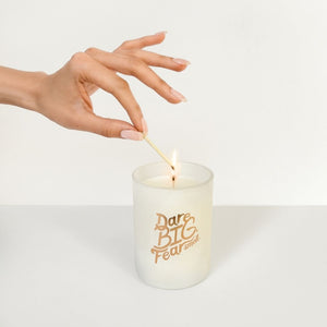 Secret Fortune Candle: Dare BIG. Fear small.